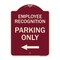 Signmission Employee Recognition Parking W/ Left Arrow Heavy-Gauge Aluminum Sign, 24" x 18", BU-1824-24099 A-DES-BU-1824-24099 - alternate 1